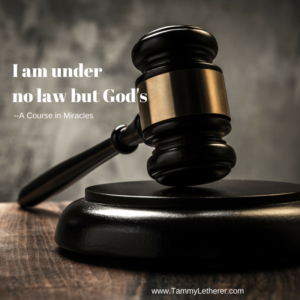 I am under no law but God's